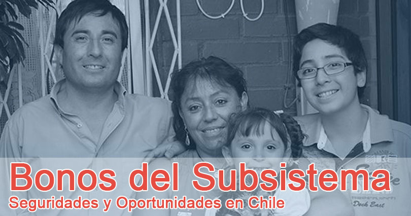 Bonos del Subsistema Seguridades y Oportunidades en Chile